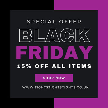 Black Friday Sale at Tights Tights Tights 15% OFF All Items at Tights Tights Tights