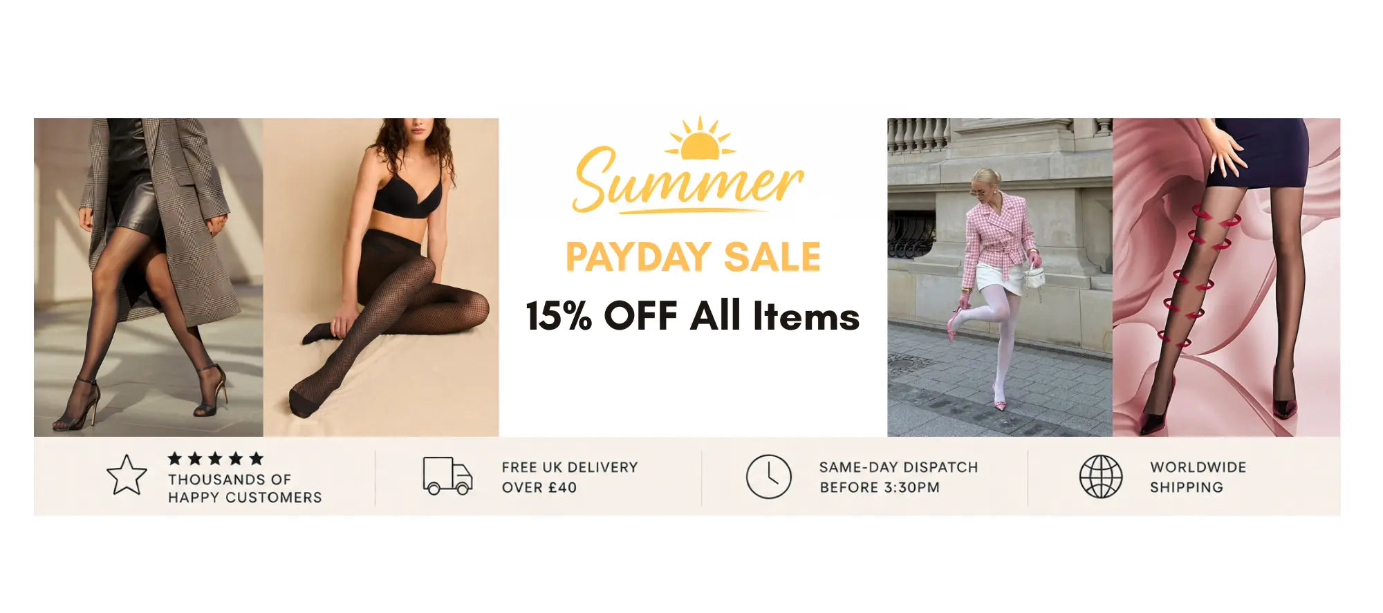 A promotional banner for a 'Summer Payday Sale' offering 15% off all items. The banner features four lifestyle panels showcasing women's fashion, including black tights, a pink blazer, and lace-up boots, alongside text highlighting shipping and customer satisfaction.